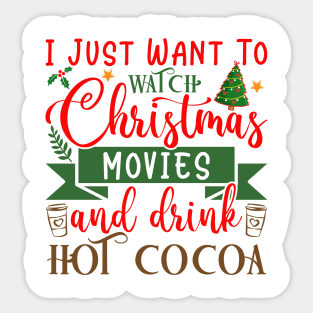 Hot Cocoa and Christmas Movies Sticker